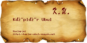 Káplár Ubul névjegykártya